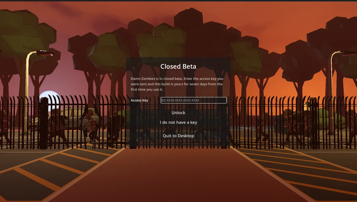 The game on first run: a Closed Beta panel over the compound gates at dusk, with an Access key field reading DZ-XXXX-XXXX-XXXX-XXXX, and Unlock, I do not have a key and Quit to Desktop beneath it.